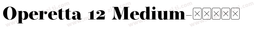 Operetta 12 Medium字体转换